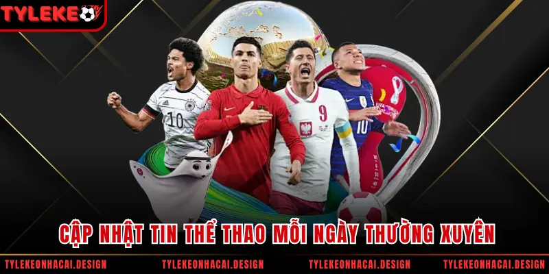 Cập nhật tin thể thao mỗi ngày thường xuyên